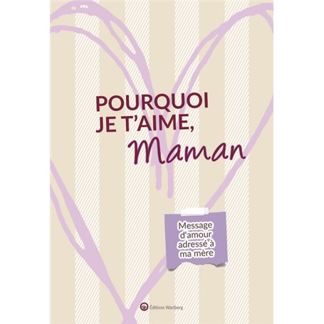 Pourquoi je t'aime, Maman