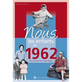 Nous, les enfants de 1962