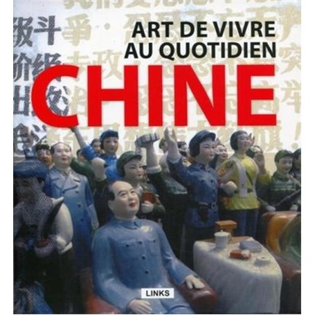 Chine, art de vivre  au quotidien