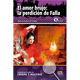 El amor brujo: la perdición de falla. Libro + cd