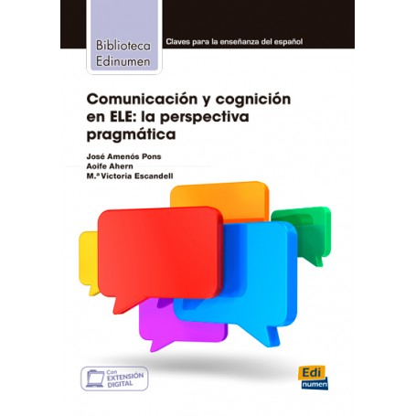 Comunicacion y cognicion en ELE - La perspectiva pragmatica