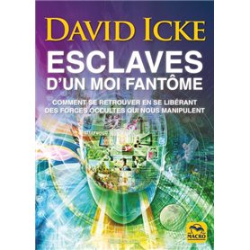 Esclaves d'un Moi fantôme