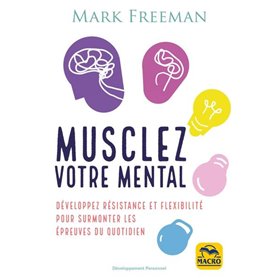 Musclez votre mental