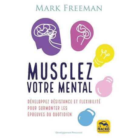 Musclez votre mental