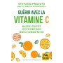 Guérir avec la Vitamine C