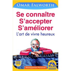 Se connaitre, s'accepter, s'améliorer - 2e édition