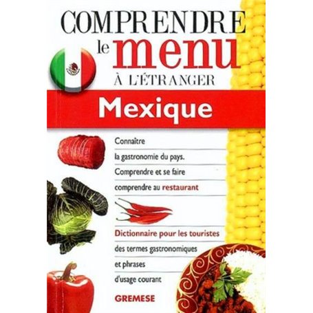 Comprendre le menu à l'étranger : Mexique