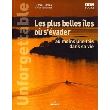 Les plus belles îles où s'évader au moins une fois dans sa vie