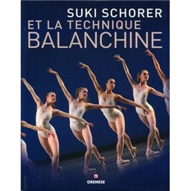 Suki Schorer et la Technique Balanchine