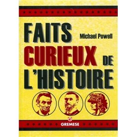 Faits curieux de l'histoire