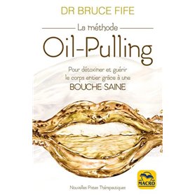 La méthode Oil-Pulling