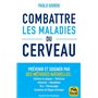 Combattre les maladies du cerveau