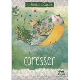 Les Merveilles du Silence - cahier caresser