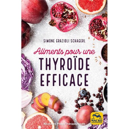 Aliments pour une thyroïde efficace