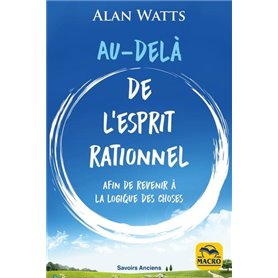 Au-delà de l'esprit rationnel