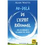 Au-delà de l'esprit rationnel