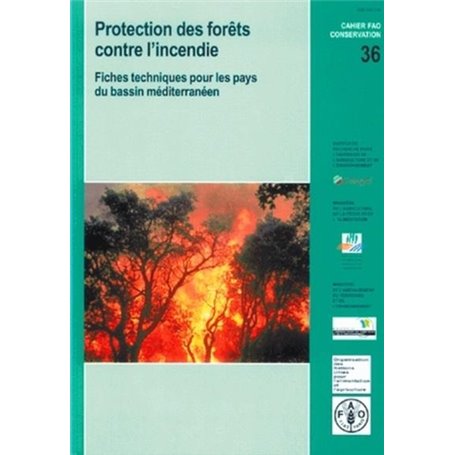 Protection des forêts contre l'incendie. fiches techniques pour les pays du bassin méditerranéen