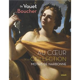 De Vouet à  Boucher au cur de la collection Motais de Narbonne