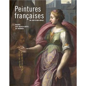 Peintures Françaises des XVI XVIIème et XVIII siècles