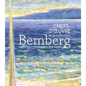 Chefs d'oeuvre de la collection Bemberg