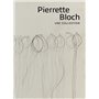 Pierette Bloch - une collection