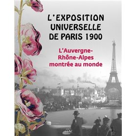 L'exposition universelle de Paris 1900