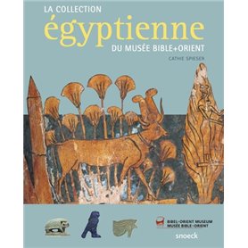 La collection égyptienne du musée Bible+Orient