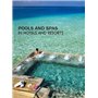 Pools and spas in hotels and resorts