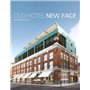 Old hotel new face