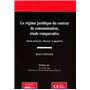 LE RÉGIME JURIDIQUE DU CONTRAT DE CONSOMMATION, ÉTUDE COMPARATIVE (DROITS FRANÇA