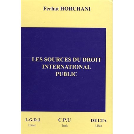 LES SOURCES DU DROIT INTERNATIONAL PUBLIC