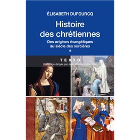 Histoire des chrétiennes T1