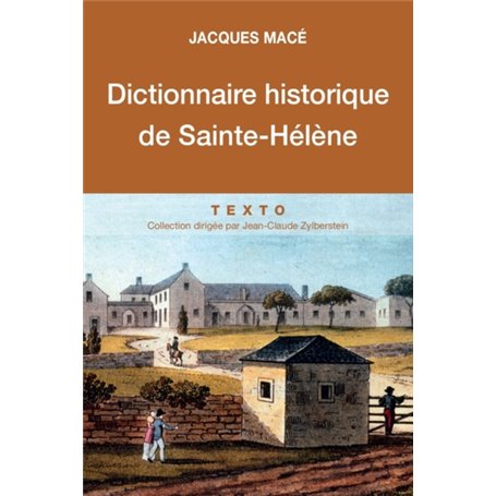 Dictionnaire historique de Sainte-Hélène