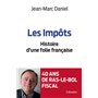 Les impôts histoire d'une folie française