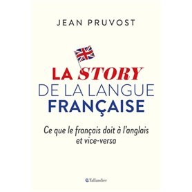 La story de la langue française