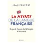 La story de la langue française