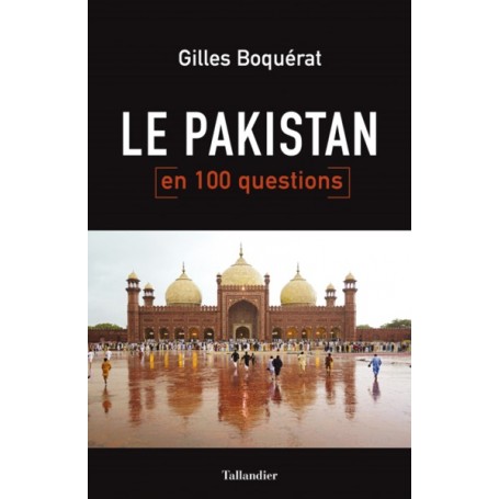 Le Pakistan en 100 questions