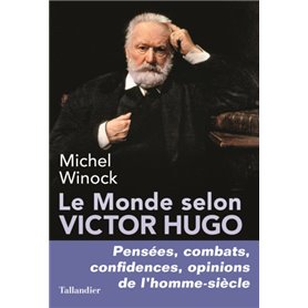 Le monde selon Victor Hugo