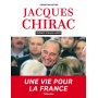 Jacques Chirac une vie pour la France