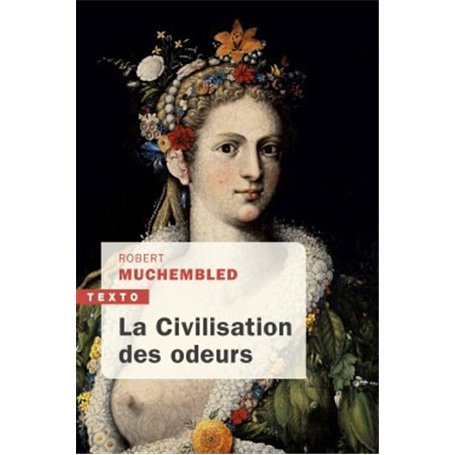 La civilisation des odeurs