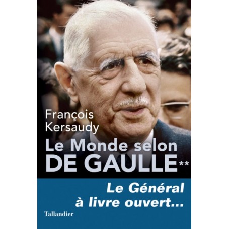 Le monde selon de Gaulle