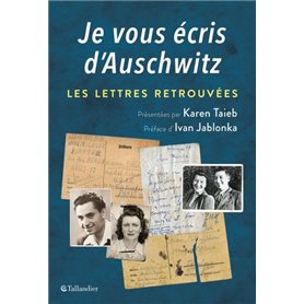 Je vous écris d'Auschwitz