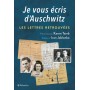 Je vous écris d'Auschwitz