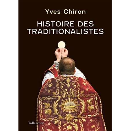 Histoire des traditionalistes