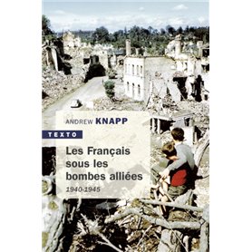 Les français sous les bombes alliées 1940-1945