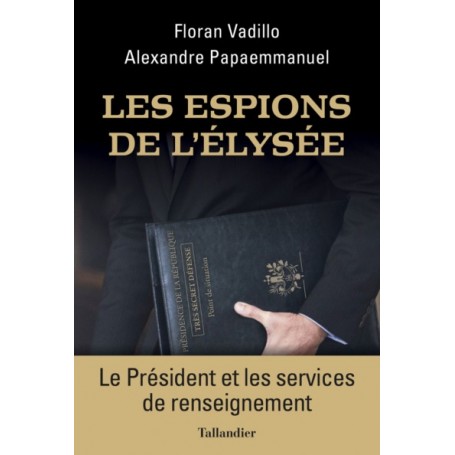 Les espions de l'Élysée