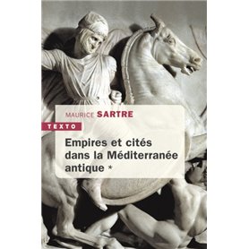 Empires et cités dans la Méditerranée antique