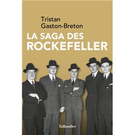 La Saga des Rockefeller