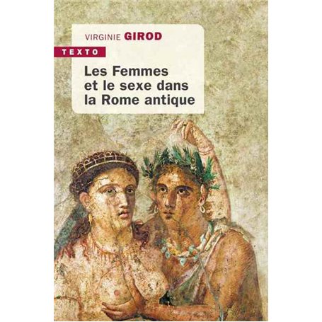 Les femmes et le sexe dans la Rome antique