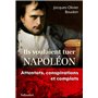 Ils voulaient tuer Napoléon